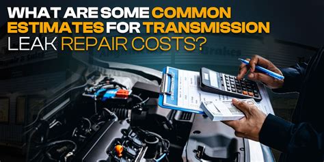 How Much to Fix a Leaking Transmission: Cost Estimates and。